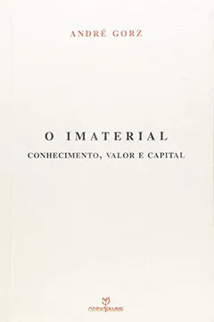 Livro Imaterial, O - Conhecimento, Valor E Capital - Resumo, Resenha, PDF, etc.