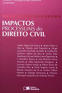 Livro Impactos Processuais Do Direito Civil - Resumo, Resenha, PDF, etc.