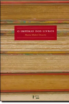 Livro Imperio Dos Livros, O - Resumo, Resenha, PDF, etc.