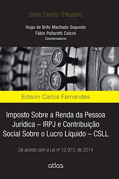 Livro Imposto Sobre a Renda da Pessoa Jurídica. IRPJ - Resumo, Resenha, PDF, etc.