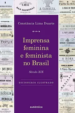 Livro Imprensa Feminina e Feminista no Brasil - Resumo, Resenha, PDF, etc.