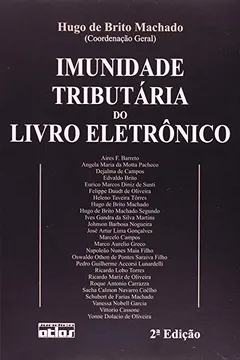Livro Imunidade Tributária do Livro Eletrônico - Resumo, Resenha, PDF, etc.