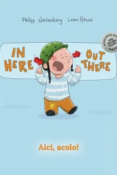 Livro In Here, Out There! Aici, Acolo!: Children's Picture Book English-Romanian (Bilingual Edition/Dual Language) - Resumo, Resenha, PDF, etc.