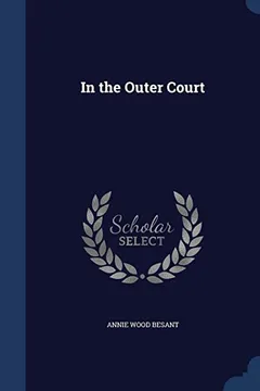 Livro In the Outer Court - Resumo, Resenha, PDF, etc.