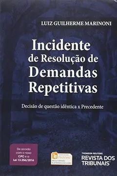 Livro Incidente de Resolução de Demanda Repetitiva - Resumo, Resenha, PDF, etc.