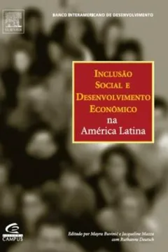 Livro Inclusao Social E Desenvolvimento Econômico Na America Latina - Resumo, Resenha, PDF, etc.