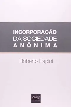 Livro Incorporação Da Sociedade Anônima - Resumo, Resenha, PDF, etc.