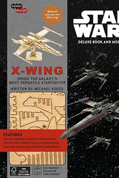 Livro Incredibuilds: Star Wars: X-Wing Deluxe Book and Model Set - Resumo, Resenha, PDF, etc.