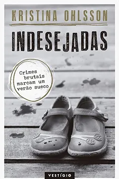 Livro Indesejadas - Resumo, Resenha, PDF, etc.