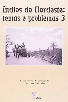 Capa do livro Índios do Nordeste. Temas e Problemas 3