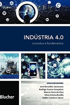 Livro Indústria 4.0: Conceitos e Fundamentos - Resumo, Resenha, PDF, etc.
