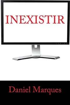 Livro Inexistir - Resumo, Resenha, PDF, etc.
