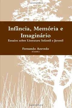 Livro INF Ncia, Mem RIA E Imagin Rio - Resumo, Resenha, PDF, etc.