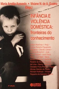 Livro Infância e Violência Doméstica. Fronteiras do Conhecimento - Resumo, Resenha, PDF, etc.