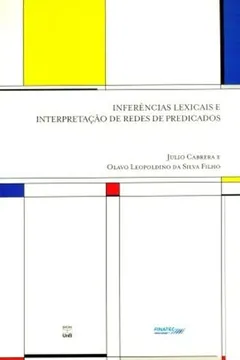 Livro Inferências Lexicais e Interpretação de Redes de Predicados - Resumo, Resenha, PDF, etc.