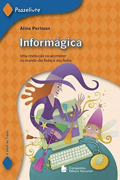 Livro Informágica - Coleção Passelivre - Resumo, Resenha, PDF, etc.