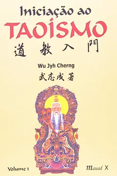 Livro Iniciação ao Taoísmo I - Resumo, Resenha, PDF, etc.