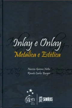 Livro Inlay E Onlay Metálica E Estética - Resumo, Resenha, PDF, etc.