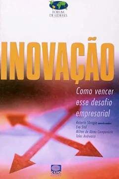 Livro Inovacao - Como Vencer Esse Desafio Empresarial - Resumo, Resenha, PDF, etc.