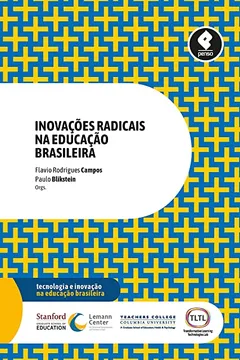 Livro Inovações Radicais na Educação Brasileira - Resumo, Resenha, PDF, etc.