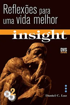 Livro Insight 1. Reflexões Para Uma Vida Melhor (+ CD Duplo) - Resumo, Resenha, PDF, etc.