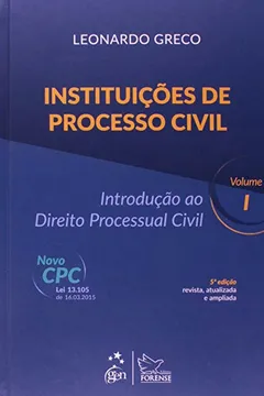 Livro Instituições de Processo Civil. Introdução ao Direito Processual Civil - Volume 1 - Resumo, Resenha, PDF, etc.