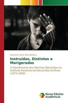 Livro Instruidos, Distintos E Morigerados - Resumo, Resenha, PDF, etc.