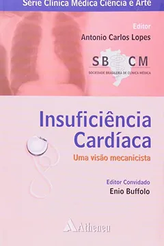 Livro Insuficiência Cardiaca. Uma Visão Mecanicista - Resumo, Resenha, PDF, etc.