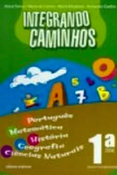 Livro Integrando Caminhos - 1ª Série - Resumo, Resenha, PDF, etc.