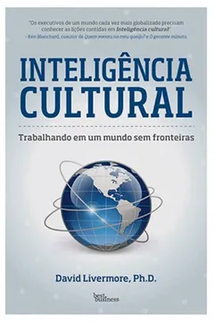 Livro Inteligência Cultural. Trabalhando em Um Mundo sem Fronteiras - Resumo, Resenha, PDF, etc.