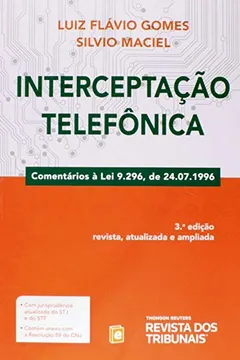 Capa do livro Interceptação Telefônica. Comentários à Lei 9.296, de 24.07.1996