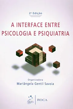 Livro Interface Entre A Psicologia E A Psiquiatria - Resumo, Resenha, PDF, etc.