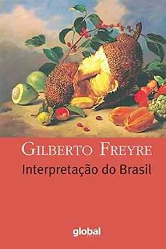 Livro Interpretação do Brasil - Resumo, Resenha, PDF, etc.