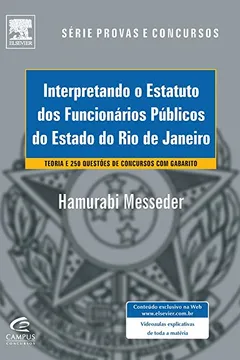 Livro Interpretando o Estatuto dos Funcionários Públicos do Estado do Rio de Janeiro - Resumo, Resenha, PDF, etc.