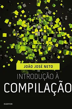 Livro Introdução à Compilação - Resumo, Resenha, PDF, etc.