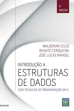 Livro Introdução à Estruturas de Dados - Resumo, Resenha, PDF, etc.