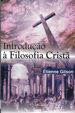 Livro Introdução a Filosofia Cristã - Resumo, Resenha, PDF, etc.