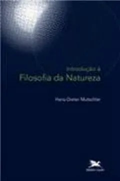 Livro Introdução À Filosofia Da Natureza - Resumo, Resenha, PDF, etc.