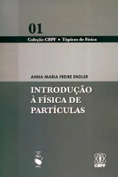 Livro Introducao A Fisica De Particulas - Resumo, Resenha, PDF, etc.