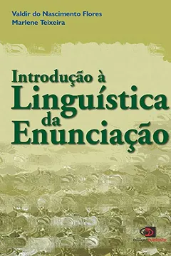 Livro Introdução à Linguística da Enunciação - Resumo, Resenha, PDF, etc.