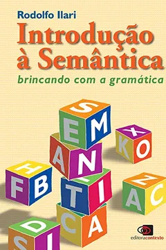 Livro Introdução à Semântica. Brincando com a Gramática - Resumo, Resenha, PDF, etc.