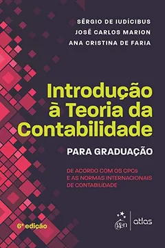 Livro Introdução à Teoria da Contabilidade Para Graduação - Resumo, Resenha, PDF, etc.