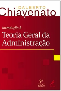 Capa do livro Introdução à Teoria Geral da Administração