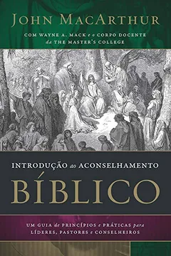 Livro Introdução ao Aconselhamento Bíblico - Resumo, Resenha, PDF, etc.