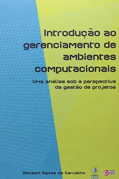 Livro Introdução ao Gerenciamento de Ambientes Computacionais - Resumo, Resenha, PDF, etc.