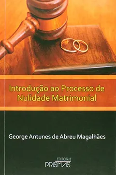Livro Introdução ao Processo de Nulidade Matrimonial - Resumo, Resenha, PDF, etc.