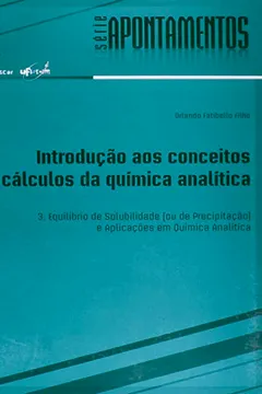 Livro Introducao Aos Conceitos E Calculos Da Quimica Analitica - V. 3 - Resumo, Resenha, PDF, etc.