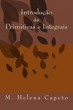 Livro Introducao as Primitivas E Integrais: Algebra Linear - Resumo, Resenha, PDF, etc.