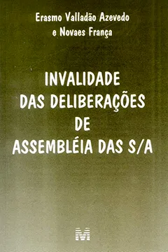 Livro Invalidade Das Deliberações De Assembléia S.A. - Resumo, Resenha, PDF, etc.