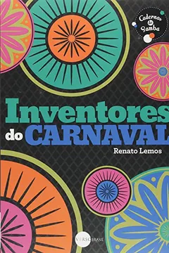 Livro Inventores do Carnaval - Resumo, Resenha, PDF, etc.